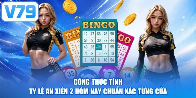 Công thức tính tỷ lệ ăn xiên 2 hôm nay chuẩn xác từng cửa